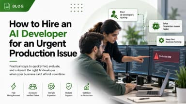 How to Hire an AI Developer for an Urgent Production Issue ?