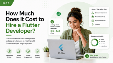 How Much Does It Cost to Hire a Flutter Developer?